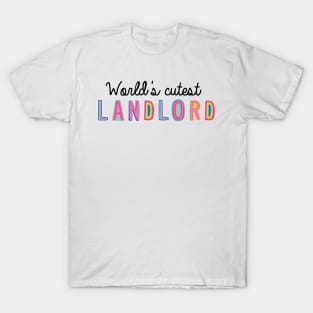 Landlord Gifts | World's cutest Landlord T-Shirt